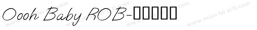 Oooh Baby ROB字体转换